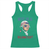 WTF is A Kilometer Racerback Tank Top Funny 4th of July Founding Father