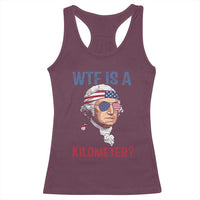 WTF is A Kilometer Racerback Tank Top Funny 4th of July Founding Father