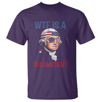 WTF is A Kilometer T Shirt Funny 4th of July Founding Father