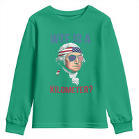 WTF is A Kilometer Youth Sweatshirt Funny 4th of July Founding Father