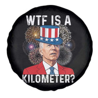 WTF is A Kilometer Spare Tire Cover Funny 4th of July
