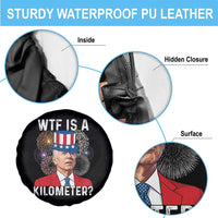 WTF is A Kilometer Spare Tire Cover Funny 4th of July