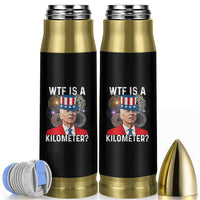 WTF is A Kilometer Bullet Tumbler Funny 4th of July