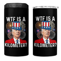WTF is A Kilometer 4 in 1 Can Cooler Tumbler Funny 4th of July