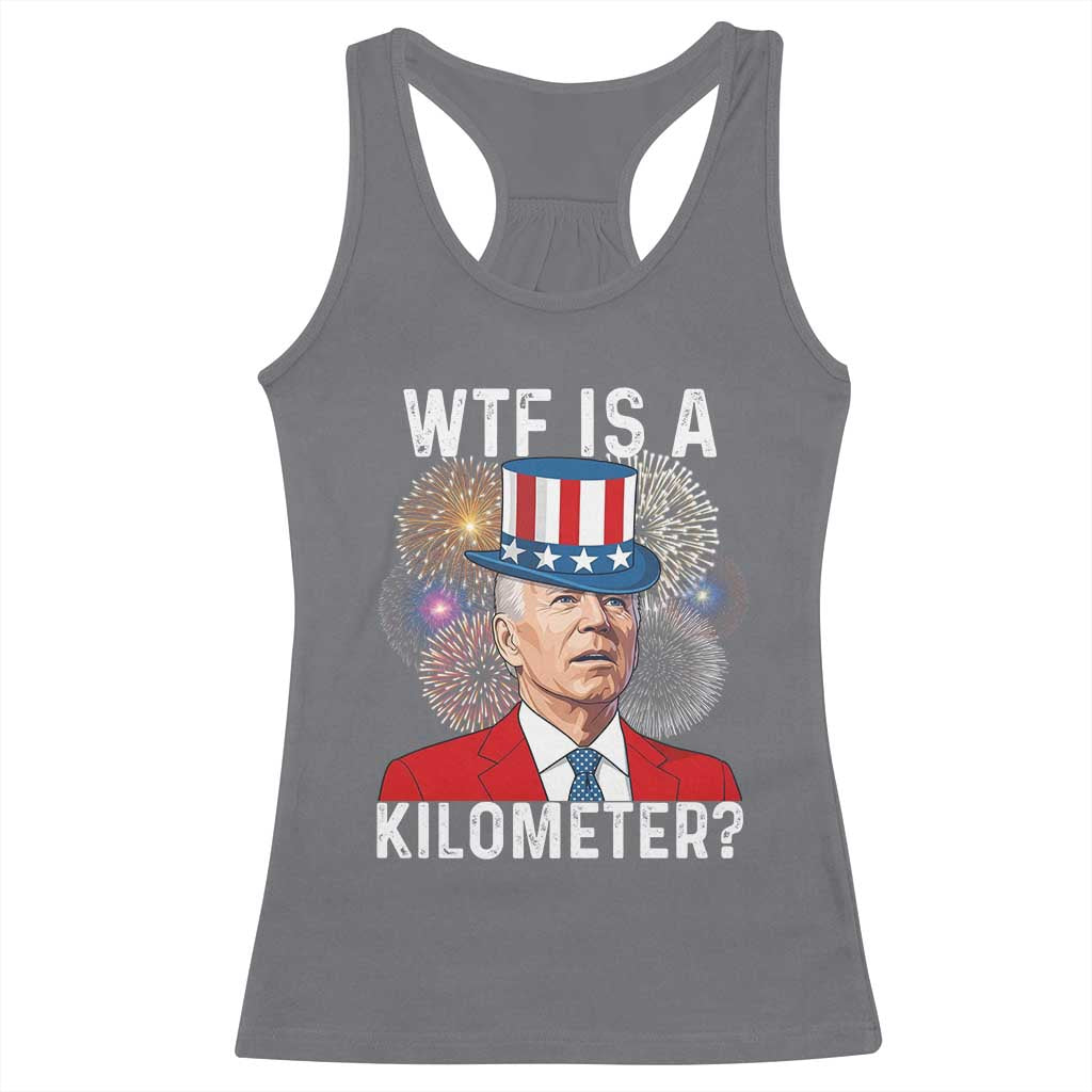 WTF is A Kilometer Racerback Tank Top Funny 4th of July