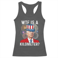 WTF is A Kilometer Racerback Tank Top Funny 4th of July