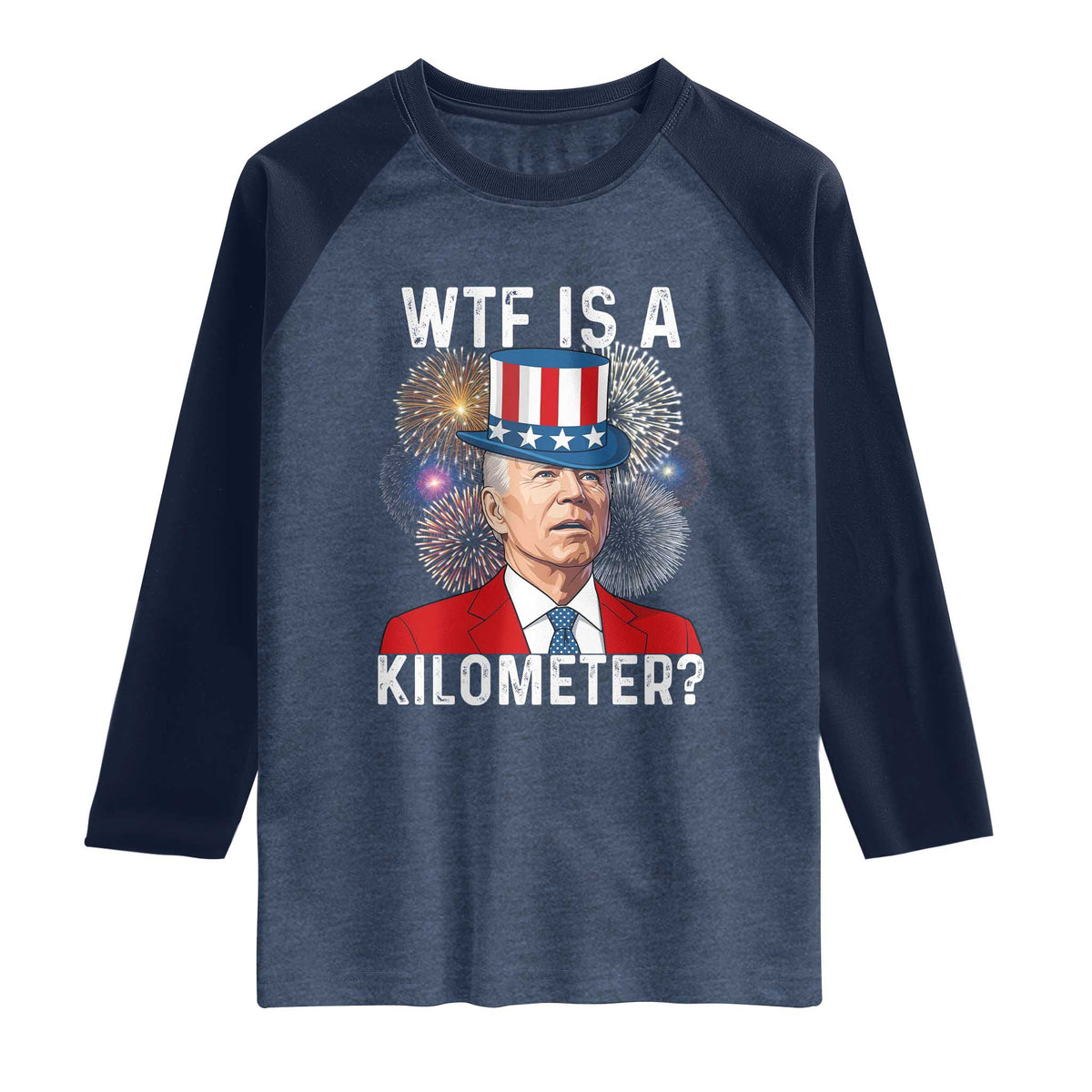 WTF is A Kilometer Raglan Shirt Funny 4th of July