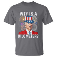 WTF is A Kilometer T Shirt Funny 4th of July