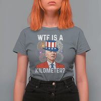 WTF is A Kilometer T Shirt For Women Funny 4th of July