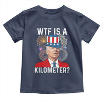 WTF is A Kilometer Toddler T Shirt Funny 4th of July