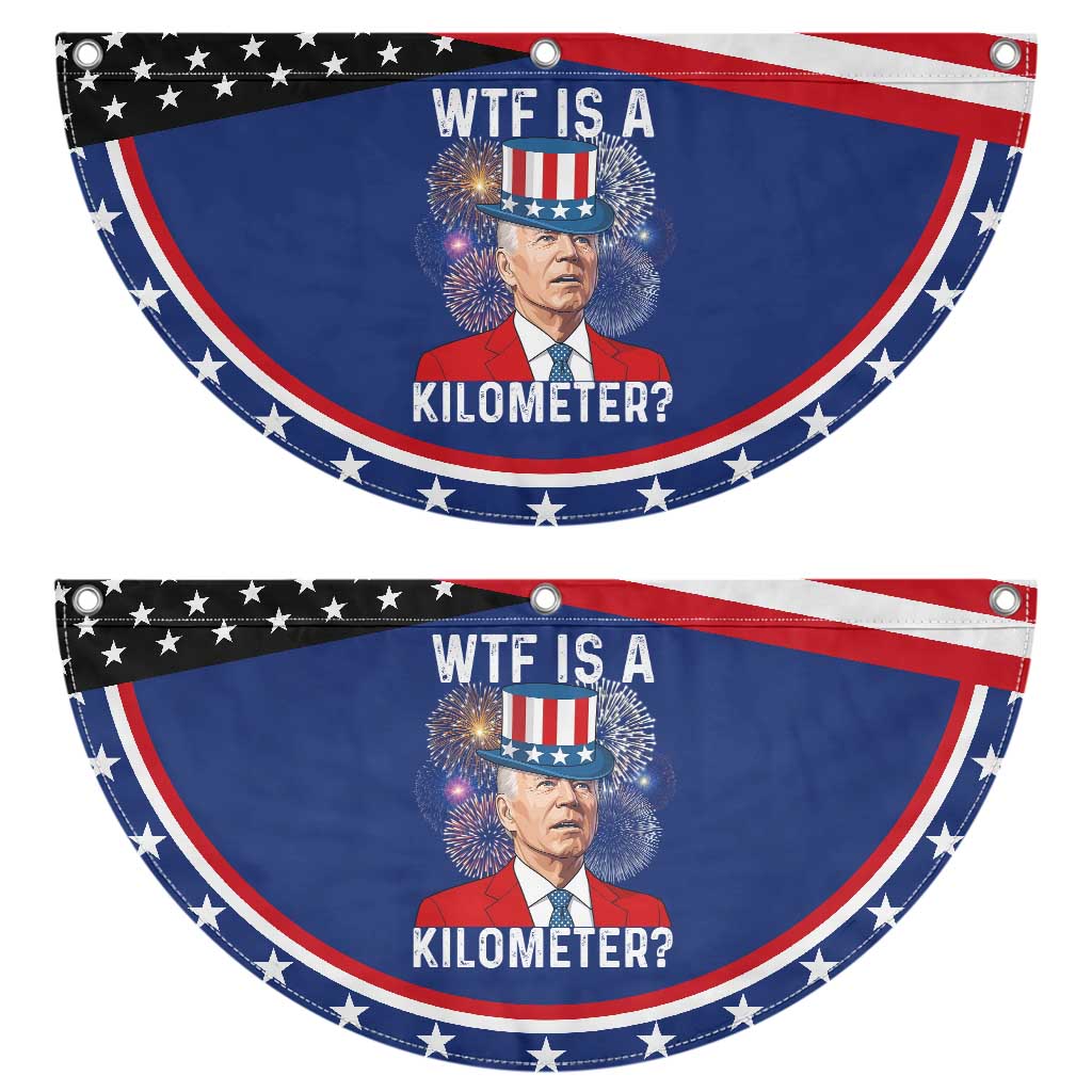 WTF is A Kilometer Patriotic Fan Flag Funny 4th of July