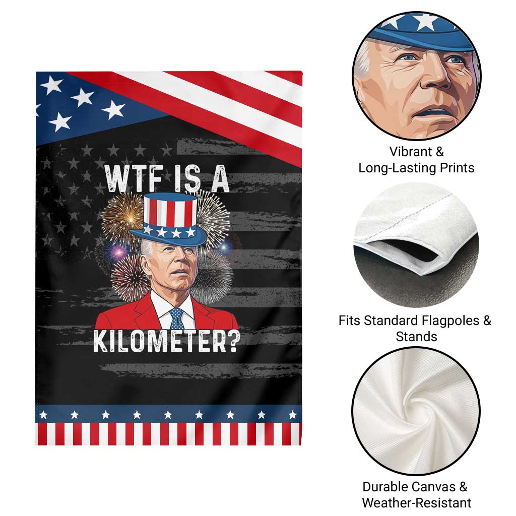 WTF is A Kilometer Patriotic Garden Flag Funny 4th of July
