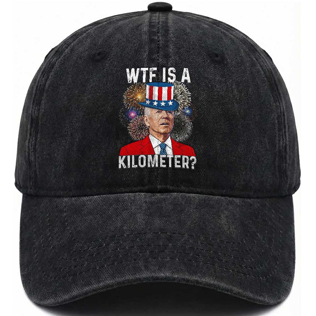 WTF is A Kilometer Washed Cotton Baseball Cap Funny 4th of July