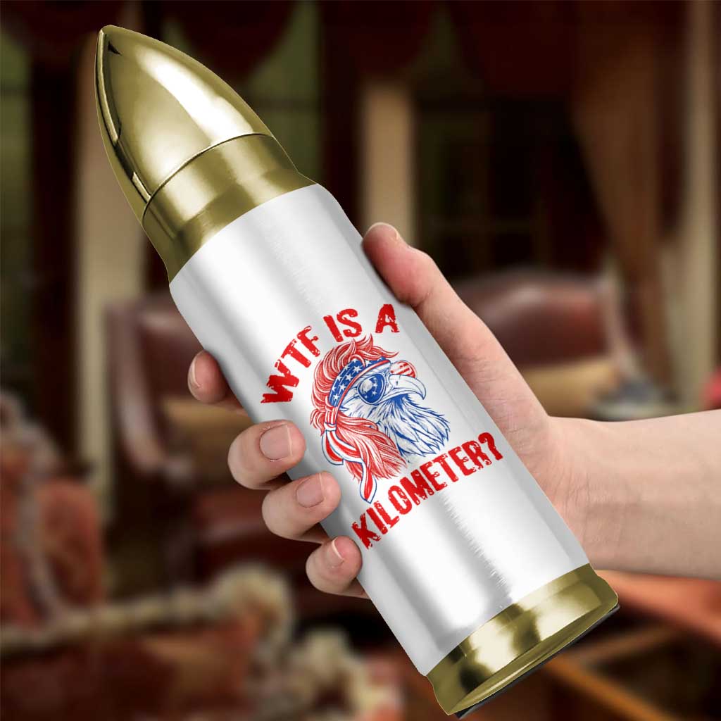 WTF is A Kilometer Bullet Tumbler Patriotic Eagle 4th of July USA American Flag