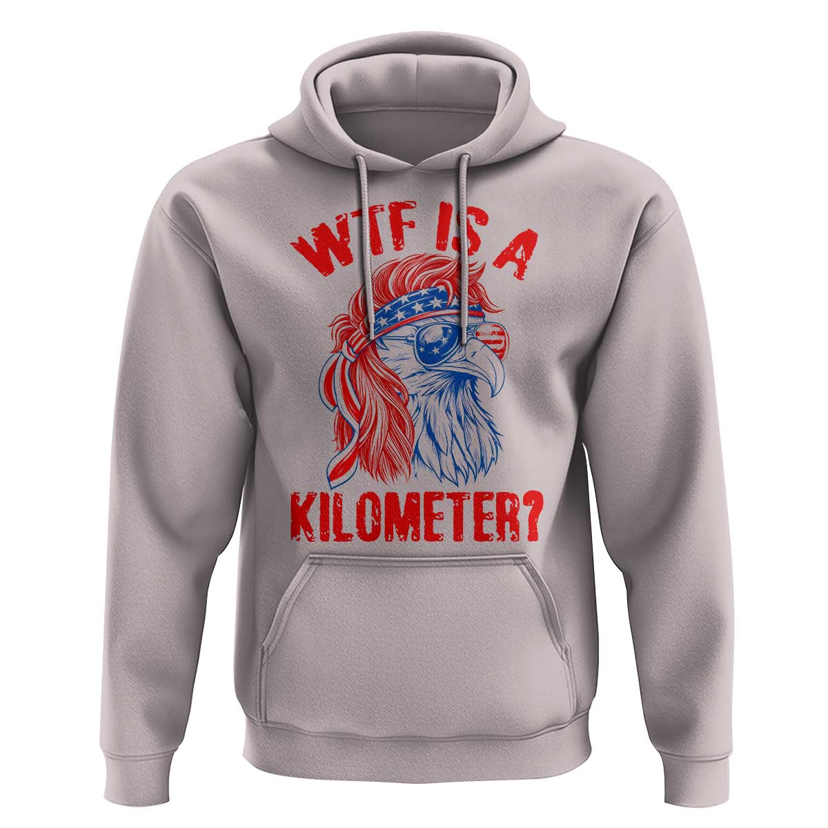 WTF is A Kilometer Hoodie Patriotic Eagle 4th of July USA American Flag