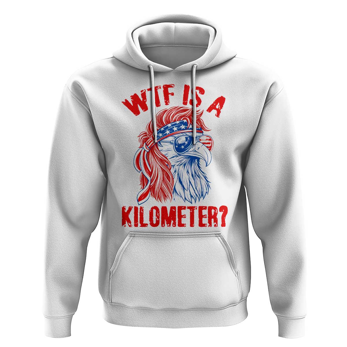 WTF is A Kilometer Hoodie Patriotic Eagle 4th of July USA American Flag