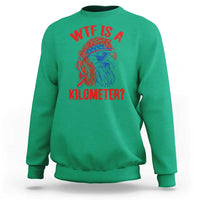 WTF is A Kilometer Sweatshirt Patriotic Eagle 4th of July USA American Flag