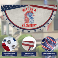 WTF is A Kilometer Patriotic Fan Flag Eagle 4th of July USA American Flag