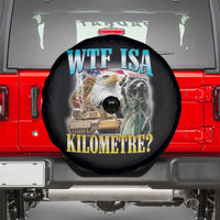 WTF is A Kilometer Spare Tire Cover Funny USA Patriotic Bootleg Meme