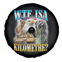 WTF is A Kilometer Spare Tire Cover Funny USA Patriotic Bootleg Meme