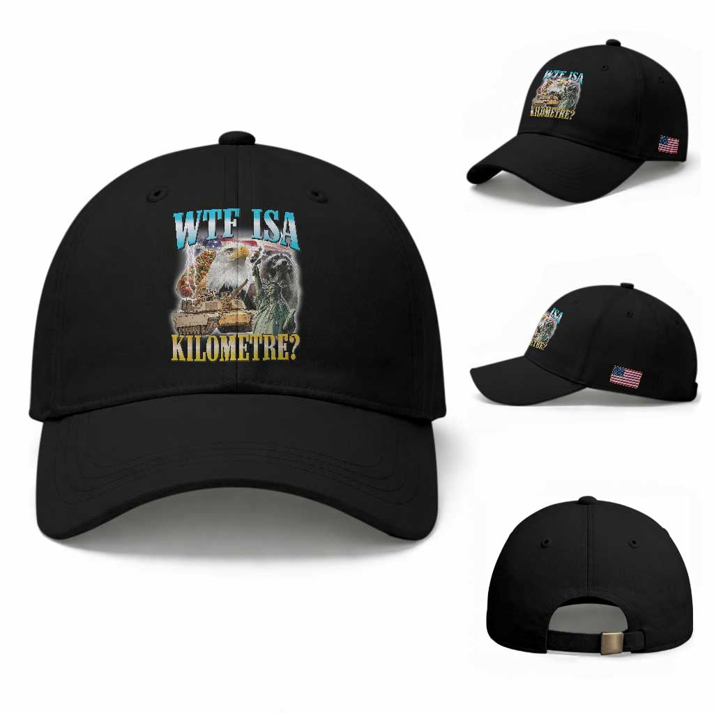 WTF is A Kilometer Baseball Cap Funny USA Patriotic Bootleg Meme