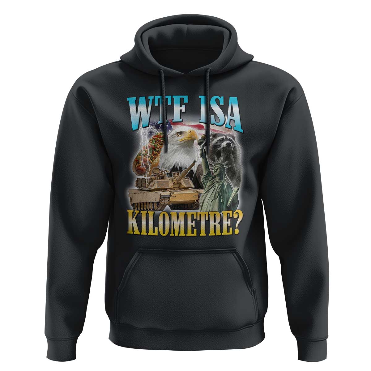 WTF is A Kilometer Hoodie Funny USA Patriotic Bootleg Meme