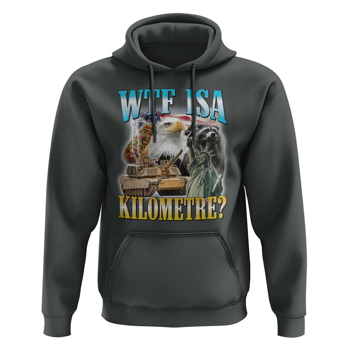 WTF is A Kilometer Hoodie Funny USA Patriotic Bootleg Meme