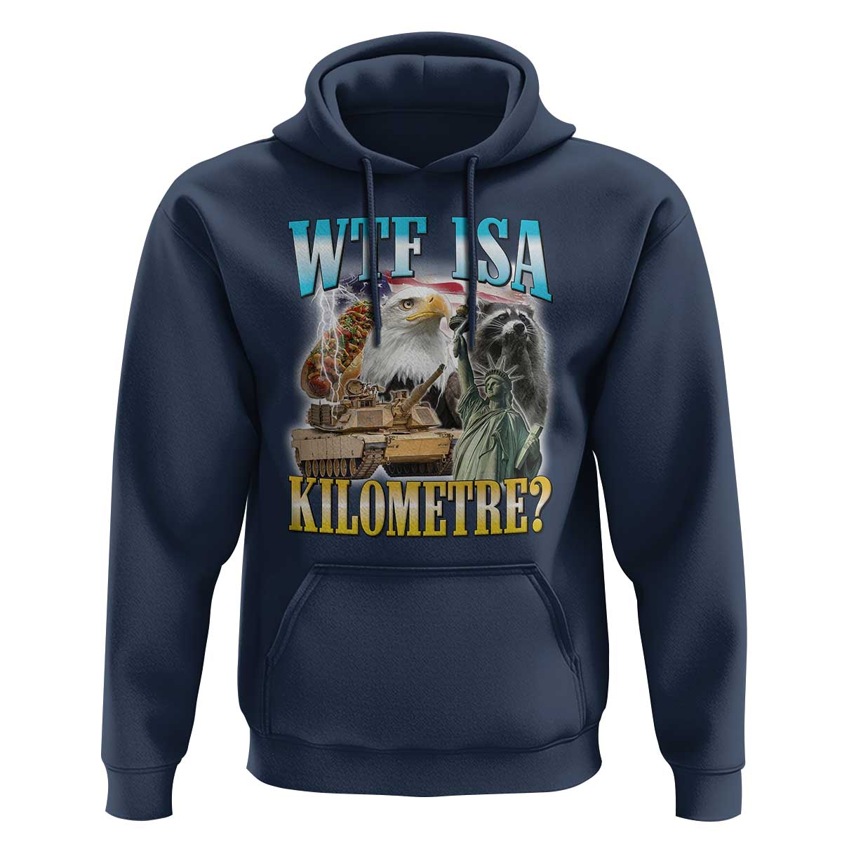 WTF is A Kilometer Hoodie Funny USA Patriotic Bootleg Meme