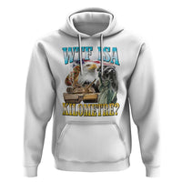 WTF is A Kilometer Hoodie Funny USA Patriotic Bootleg Meme
