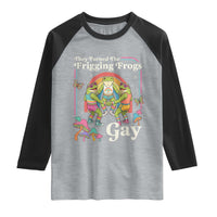 They Turned The Frigging Frogs Gay Raglan Shirt Funny LGBTQ Pride Month
