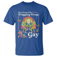 They Turned The Frigging Frogs Gay T Shirt Funny LGBTQ Pride Month