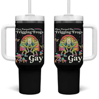 They Turned The Frigging Frogs Gay Tumbler With Handle Funny LGBTQ Pride Month