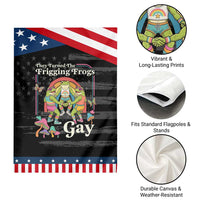 They Turned The Frigging Frogs Gay Patriotic Garden Flag Funny LGBTQ Pride Month