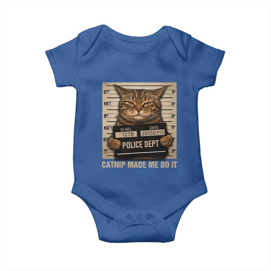 Funny Cat Mugshot Baby Onesie Catnip Made Me Do It - Wonder Print Shop