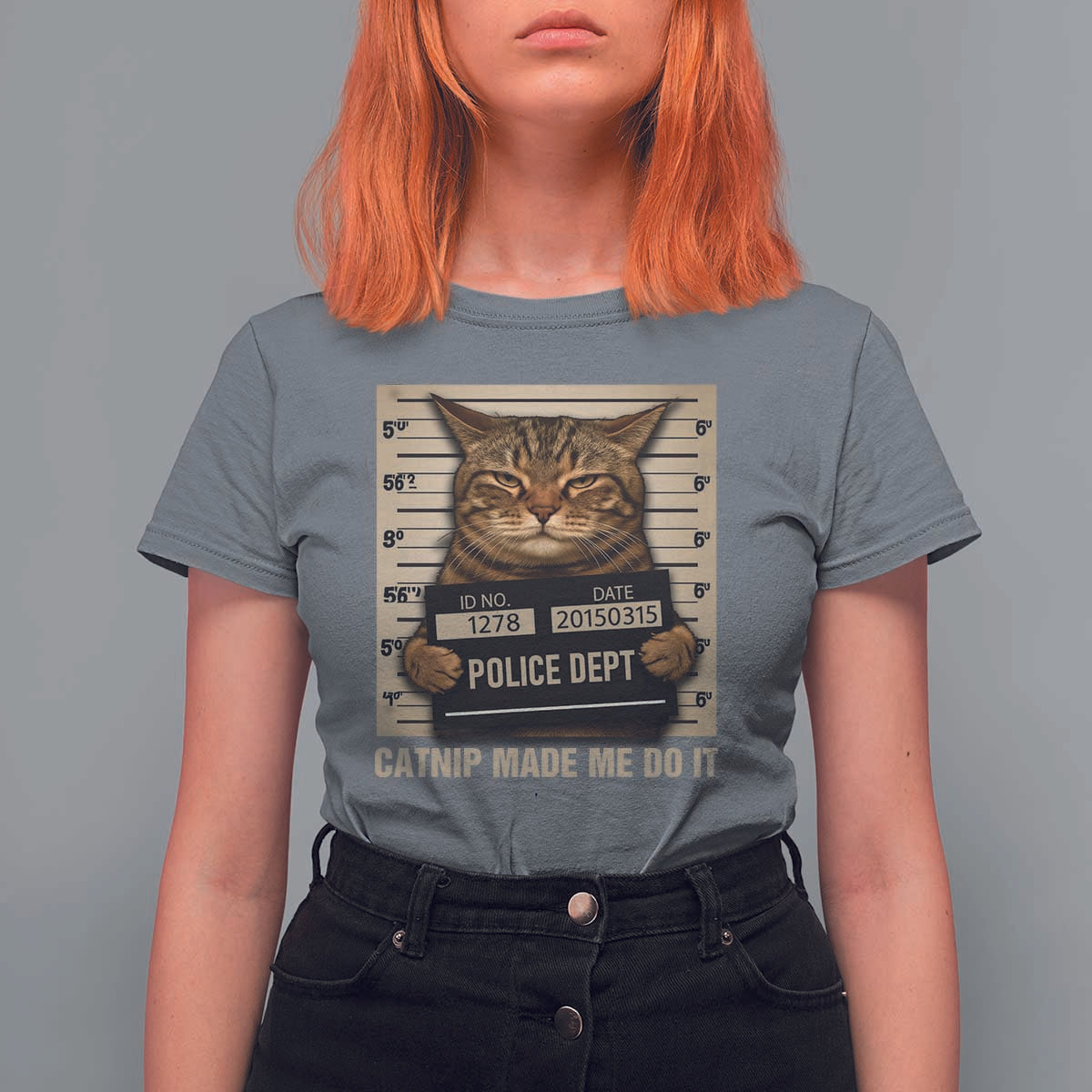Funny Cat Mugshot T Shirt For Women Catnip Made Me Do It - Wonder Print Shop