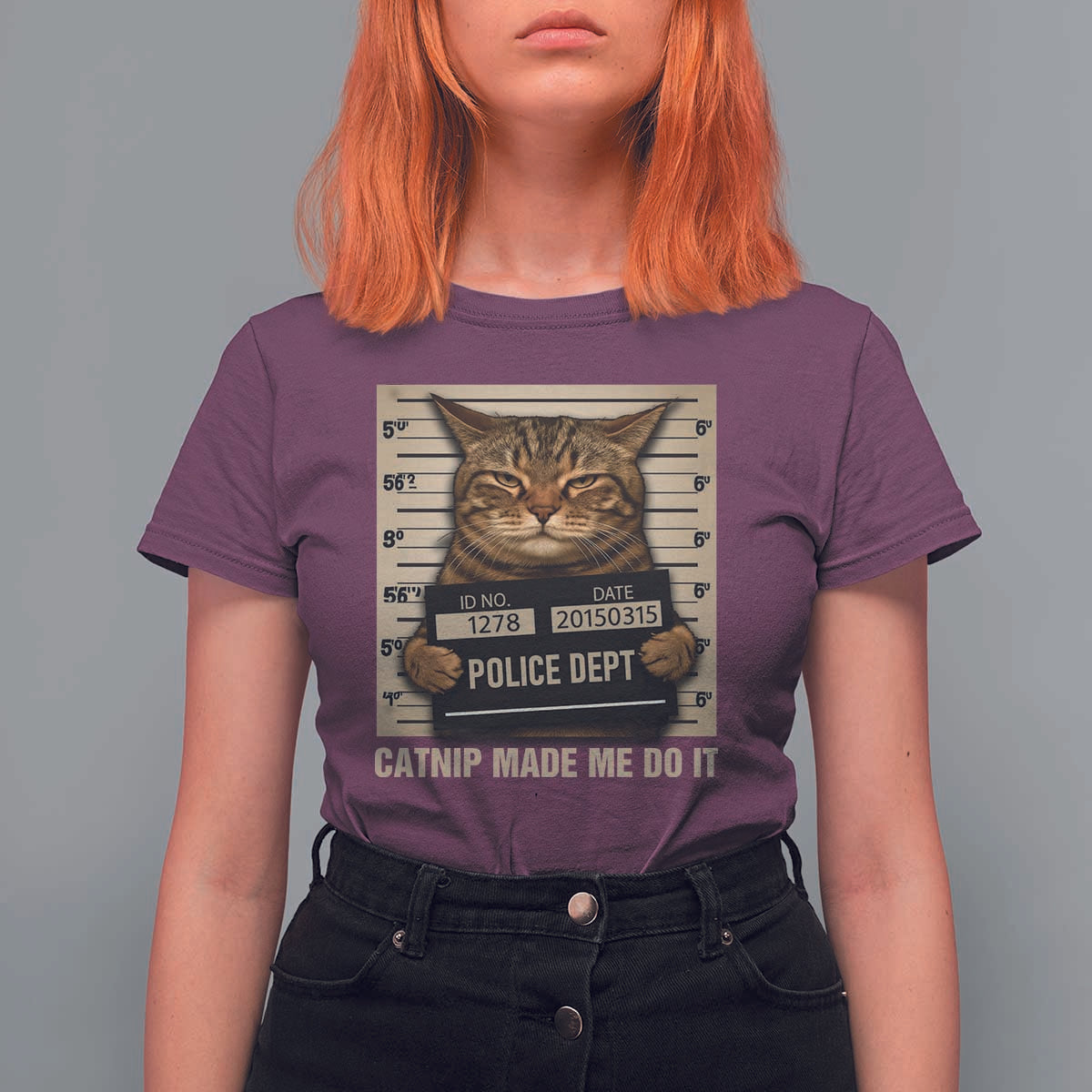 Funny Cat Mugshot T Shirt For Women Catnip Made Me Do It - Wonder Print Shop