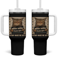 Funny Cat Mugshot Tumbler With Handle Catnip Made Me Do It