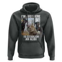 Funny Cat Dog Selfie Hoodie I Am Just Here To Establish An Alibi - Wonder Print Shop