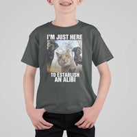 Funny Cat Dog Selfie T Shirt For Kid I Am Just Here To Establish An Alibi - Wonder Print Shop