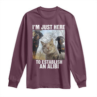 Funny Cat Dog Selfie Long Sleeve Shirt I Am Just Here To Establish An Alibi - Wonder Print Shop