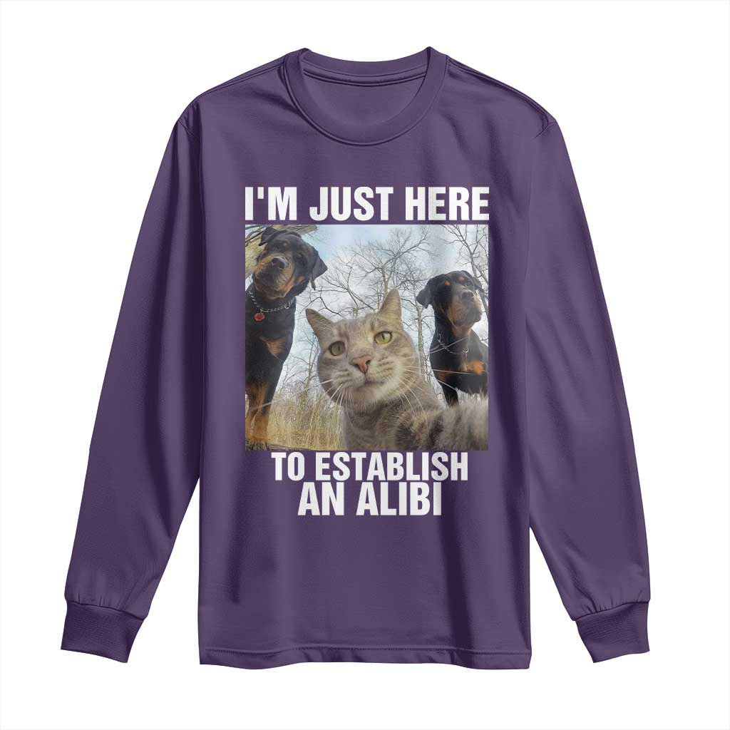 Funny Cat Dog Selfie Long Sleeve Shirt I Am Just Here To Establish An Alibi - Wonder Print Shop