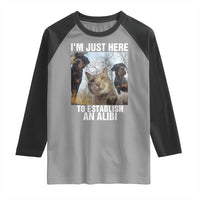 Funny Cat Dog Selfie Raglan Shirt I Am Just Here To Establish An Alibi - Wonder Print Shop