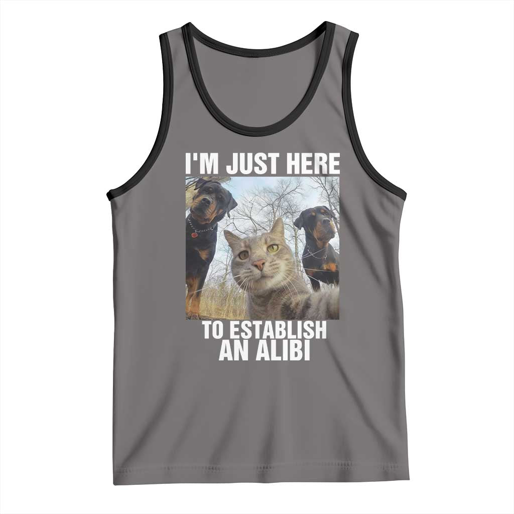 Funny Cat Dog Selfie Tank Top I Am Just Here To Establish An Alibi - Wonder Print Shop