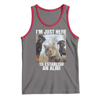 Funny Cat Dog Selfie Tank Top I Am Just Here To Establish An Alibi - Wonder Print Shop