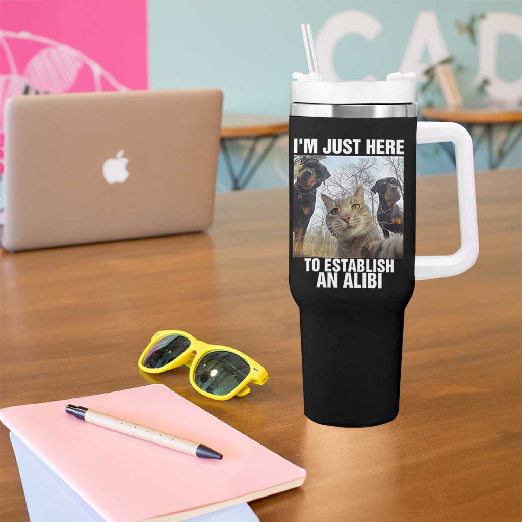 Funny Cat Dog Selfie Tumbler With Handle I Am Just Here To Establish An Alibi