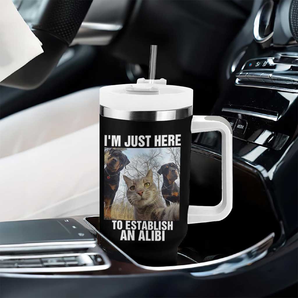 Funny Cat Dog Selfie Tumbler With Handle I Am Just Here To Establish An Alibi