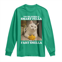 Funny Cat Meme Long Sleeve Shirt You Are Either A Smart Fella Or A Fart Smella - Wonder Print Shop
