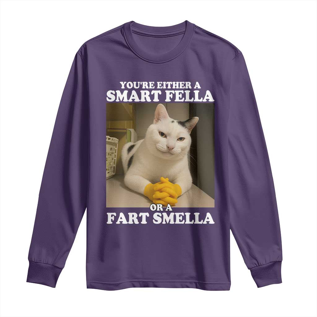 Funny Cat Meme Long Sleeve Shirt You Are Either A Smart Fella Or A Fart Smella - Wonder Print Shop