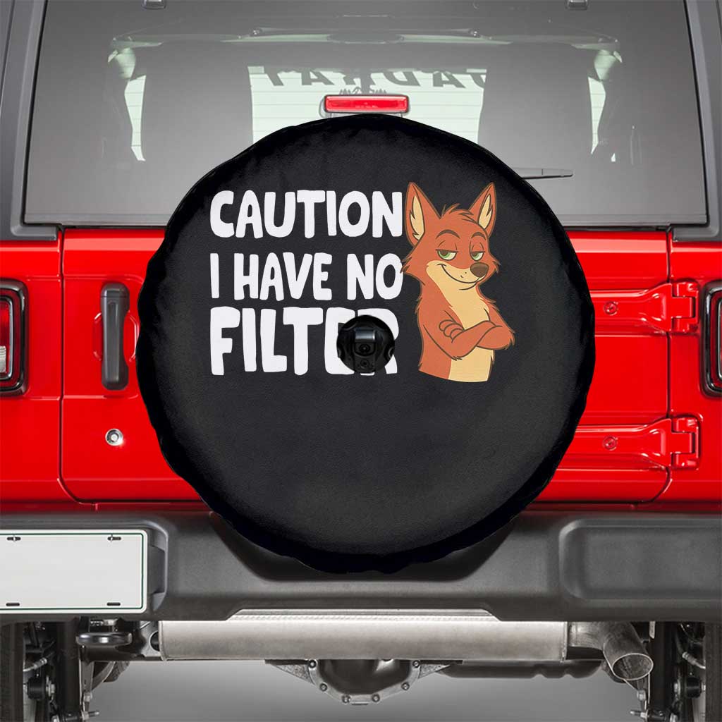 Funny Fox Sarcastic Spare Tire Cover Caution I Have No Filter - Wonder Print Shop