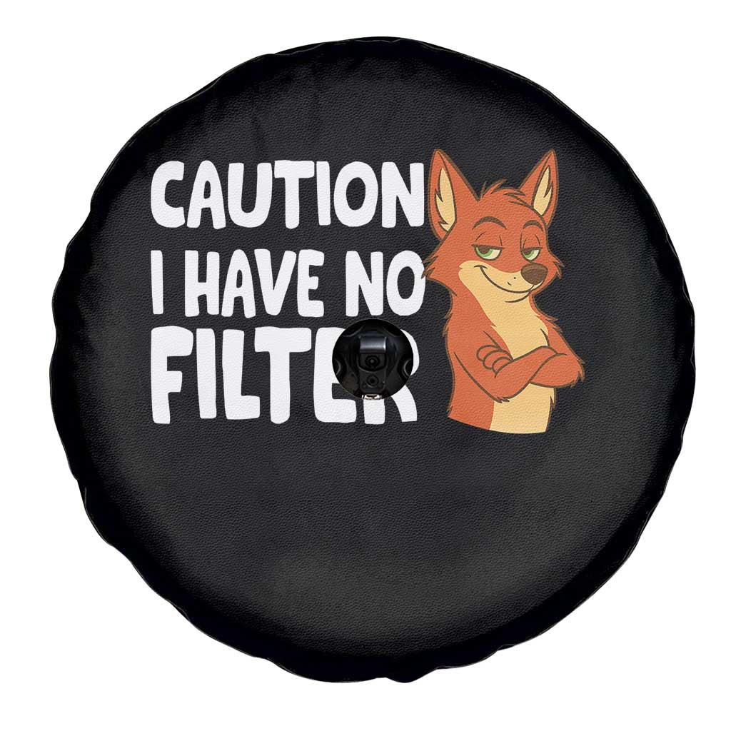 Funny Fox Sarcastic Spare Tire Cover Caution I Have No Filter - Wonder Print Shop